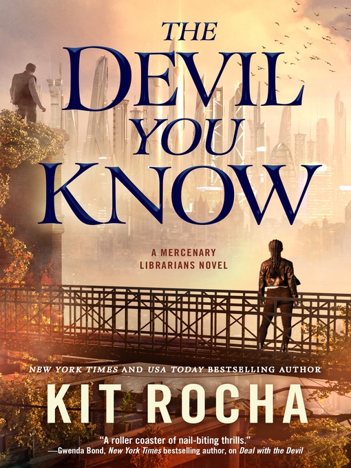Title details for The Devil You Know by Kit Rocha - Wait list